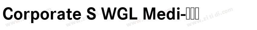 Corporate S WGL Medi字体转换